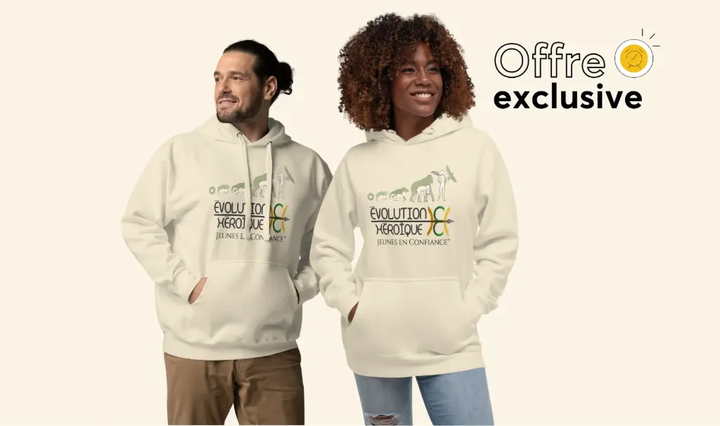 Porte ton hoodie Évolution Héroïque Édition Spéciale Jeunesse